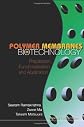 Polymer Membranes in Biotechnology: Preparation, Functionalization and Application