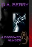 A Deepened Hunger