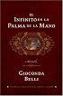 El infinito en la palma de la mano: Novela