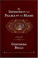 El infinito en la palma de la mano: Novela