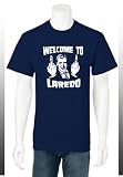 Welcome to Laredo Texas Man Flipping Bird T Shirt