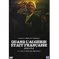 Quand l'Alg�rie �tait francaise