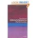 Consciousness: A Very Short Introduction (Very Short Introductions)