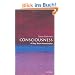 Consciousness: A Very Short Introduction (Very Short Introductions)