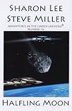 Halfling Moon (Adventures in the Liaden Universe®)