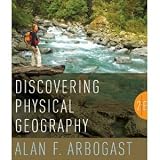 Discovering Physical Geography 2nd (Second) Edition