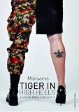 Produkt-Bild: Tiger in High Heels: Zweimal K&auml;fig und zur&uuml;ck
