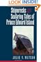 Shipwrecks and Seafaring Tales of Prince Edward Island