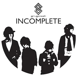 INCOMPLETE (初回生産限定)
