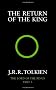 The Return of the King: The Lord of the Rings, Part 3: Return of the King Vol 3
