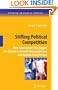 Stifling Political Competition: How Government Has Rigged the System to Benefit Demopublicans and Exclude Third Parties (Studies in Public Choice)