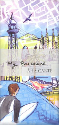 My Barcelona a la Carte (My City a La Carte Maps)