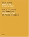 Wege in die Öffentlichkeit. Public Relations und Marketing für Architekten. Ein Praxis-Handbuch