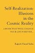 Self-Realization: Illusions in the Cosmic Reality