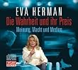 Die Wahrheit und ihr Preis: Meinung, Macht und Medien