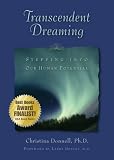 Transcendent Dreaming: Stepping into Our Human Potential