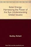 Solar energy : harnessing the power of the sun