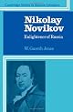 Nikolay Novikov: Enlightener of Russia (Cambridge Studies in Russian Literature)