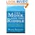 The Monk and the Riddle : The Education of a Silicon Valley Entrepreneur