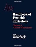 Handbook of pesticide toxicology