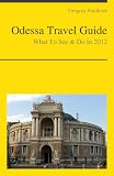 Odessa, Ukraine Travel Guide - What To See & Do In 2012