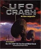  : UFO Crash At San Augustin (The 1947 USAF Site Two Roswell Week Crash)