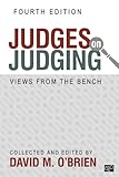 Judges on judging : views from the bench