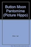 Button moon pantomime