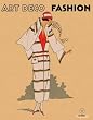 Art Deco Fashion (Pepin Press Fashion Books)