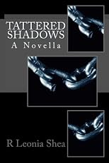 Tattered Shadows