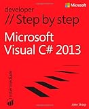 Microsoft Visual C# 2013 Step by Step (Step by Step Developer)