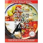 Bob Warden's Slow Food Fast by Bob Warden
