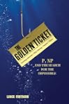 The Golden Ticket: P, NP, and the Sea...