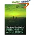 The Oxford Handbook of Philosophy of Religion (Oxford Handbooks in Philosophy) by  William J. Wainwright