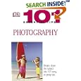Photography (101 Essential Tips)