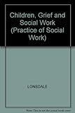 Children, grief and social work