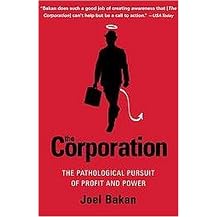 The Corporation (The Pathological Pursuit of Profit and Power) (Reprint) (Paperback)