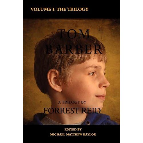The Tom Barber Trilogy: Volume I: Uncle Stephen, The Retreat, and Young Tom