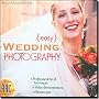 Easy Wedding Photography
