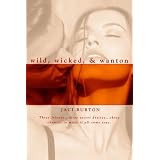 Wild, Wicked, & Wanton