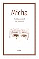 Micha: A Disturbance of Lost Memories