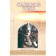 Gabriel's Wing: Study into the Religious Ideas of Sir Muhammad Iqbal
