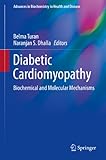 Diabetic cardiomyopathy : biochemical and molecular mechanisms