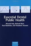 Essential Dental Public Health