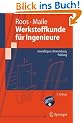 Werkstoffkunde f�r Ingenieure: Grundlagen, Anwendung, Pr�fung (Springer-Lehrbuch)
