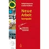 Neue Arbeit kompakt: Vision einer selbstbestimmten Gesellschaft
