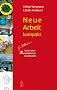 Neue Arbeit kompakt: Vision einer selbstbestimmten Gesellschaft