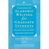Commentary for Academic Writing for Graduate Students, 2d ed.: Essential Tasks and Skills (Michigan Series in English for Academic & Professional Purposes)
