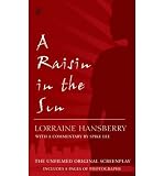 Produkt-Bild: A Raisin in the Sun: The Unfilmed Original Screenplay [ A RAISIN IN THE SUN: THE UNFILMED ORIGINAL SCREENPLAY ] by Hansberry, Lorraine (Author) Apr-01-1995 [ Mass Market Paperbound ]