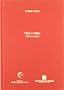 Vida y obra (Coleccion Hijos de la ira) (Spanish Edition)
